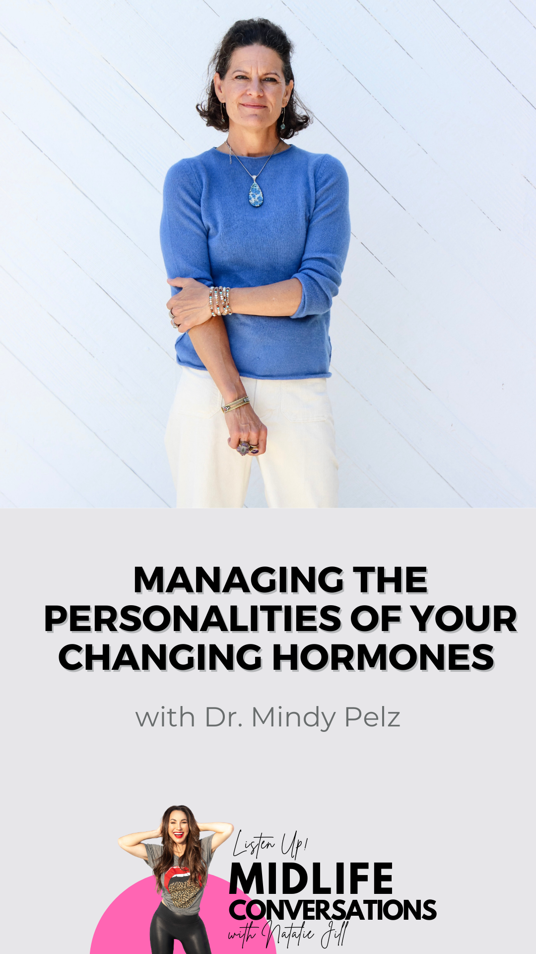 Managing The Personalities Of Your Changing Hormones With Dr. Mindy ...