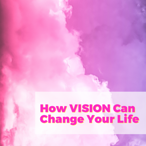 How VISION Can Change Your Life with Jennifer Hudye and Natalie Jill