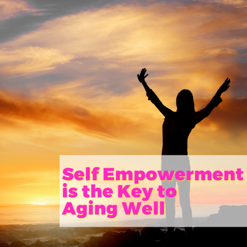 Self Empowerment Is The Key To Aging Well With Cheryl Wood and natalie Jill