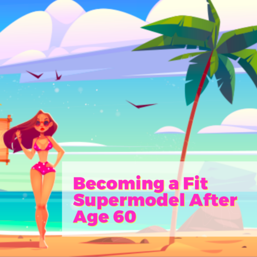 Becoming a Fit Supermodel After Age 60 with Jodi Harrison-Bauer and natalie Jill