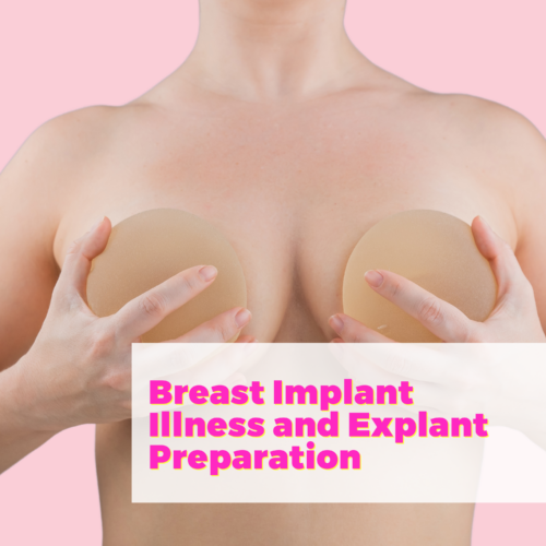 Breast Implant Illness and Explant Preparation with Erin Souza