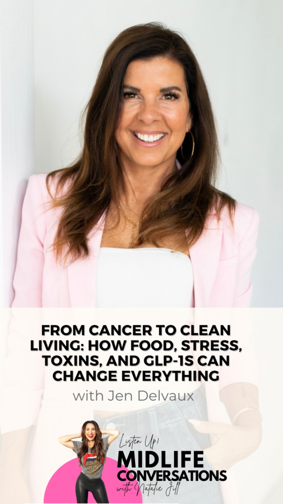 From cancer to clean living: How can food, tension, toxins and GLP-1 change everything with Jen Delvaux pin